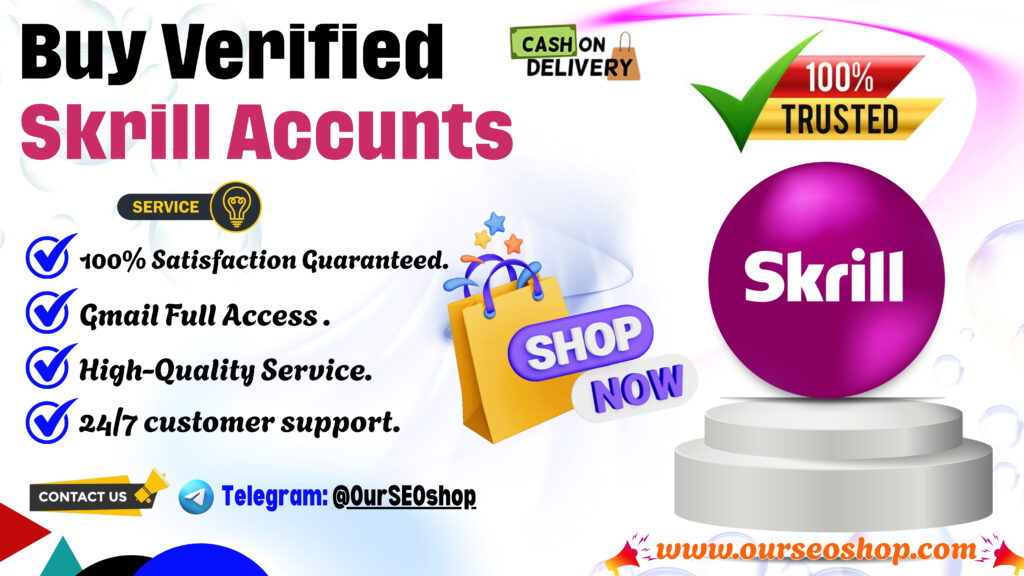 Buy Verified Skrill Accounts