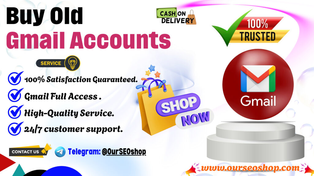 Buy Old Gmail Accounts